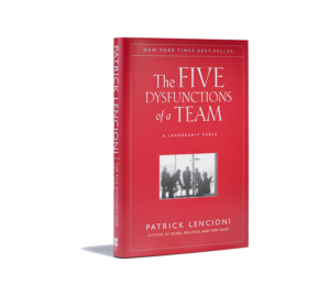 The Five Dysfunctions of a team 